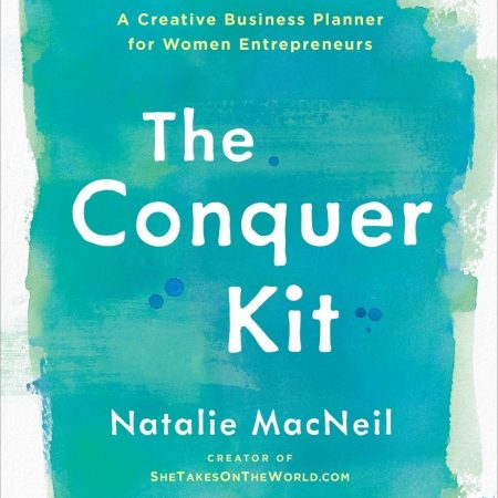 The Conquer Kit: A Creative Business Planner for Women Entrepreneurs 