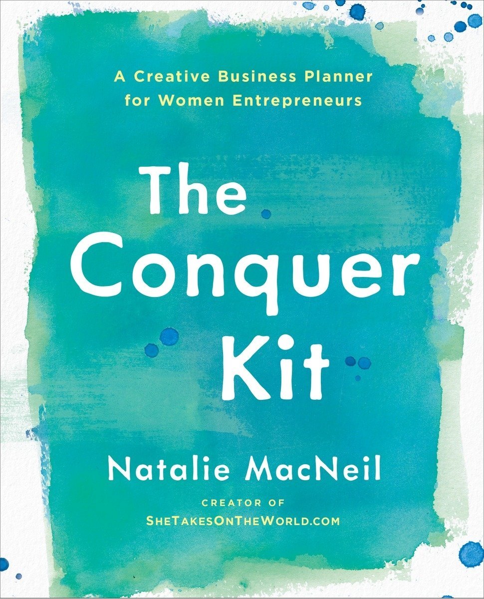 The Conquer Kit: A Creative Business Planner for Women Entrepreneurs 