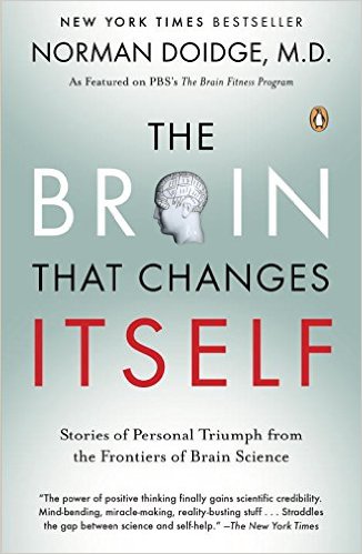 The Brain That Changes Itself by Norman Doidge