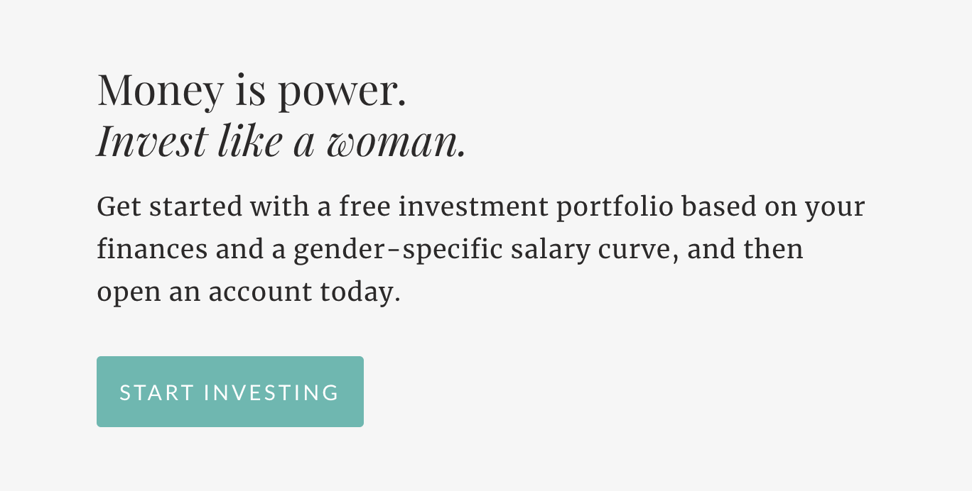 Invest Like a Woman - Open an account with Ellevest